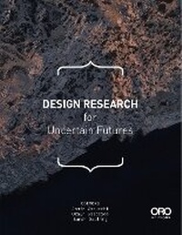 Enlarge image Cover: Design Research for Uncertain Futures - Oro Editions