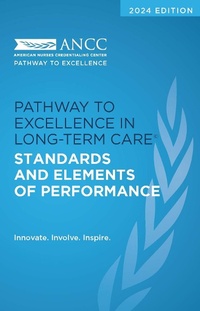 Abbildung von: 2024 Pathway to Excellence in Long-Term Care Standards and Elements of Performance - Nursesbooks