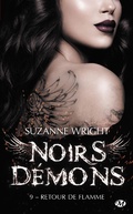 Cover: Noirs d&eacute;mons, T9 : Retour de flamme - MILADY