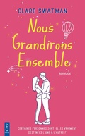 Cover: Nous grandirons ensemble - City Edition