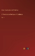 Cover: A Treatise on the Law of Evidence - Outlook Verlag