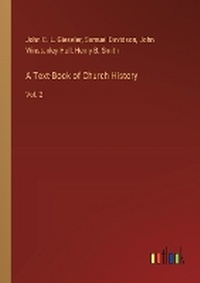 Enlarge image Cover: A Text-Book of Church History - Outlook Verlag
