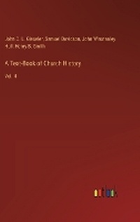 Enlarge image Cover: A Text-Book of Church History - Outlook Verlag