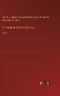 Enlarge image Cover: A Text-Book of Church History - Outlook Verlag