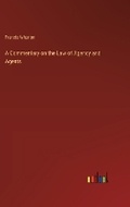 Cover: A Commentary on the Law of Agency and Agents - Outlook Verlag