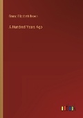 Cover: A Hundred Years Ago - Outlook Verlag