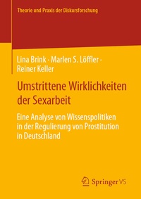Abbildung von: Umstrittene Wirklichkeiten der Sexarbeit - Springer VS