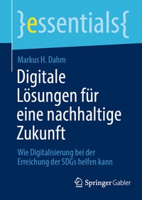 Abbildung von: Digitale Lösungen für eine nachhaltige Zukunft - Springer Gabler