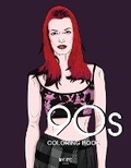 Cover: 90s FASHION COLORING BOOK - Bye Bye Studio