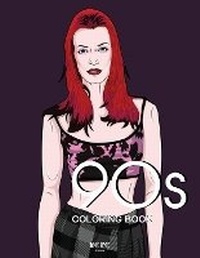 Enlarge image Cover: 90s FASHION COLORING BOOK - Bye Bye Studio