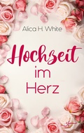 Cover: Hochzeit im Herz - Zeilenfluss