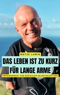 Abbildung von: Das Leben ist zu kurz für lange Arme - Omnino Verlag