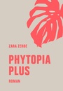 Cover: Phytopia Plus - Verbrecher