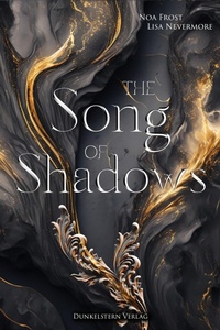 Enlarge image Cover: The Song of Shadows - Dunkelstern Verlag