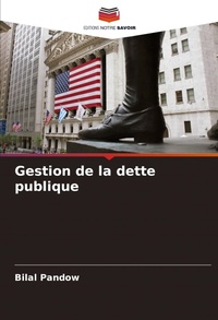 Abbildung von: Gestion de la dette publique - Editions Notre Savoir