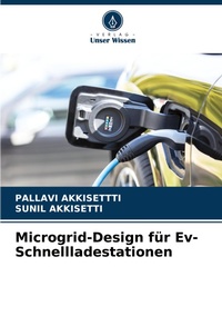 Abbildung von: Microgrid-Design fuer Ev-Schnellladestationen - Verlag Unser Wissen