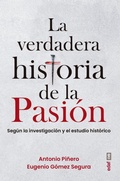 Cover: Verdadera Historia de la Pasion, La - Edaf Antillas