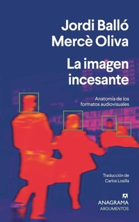 Abbildung von: La Imagen Incesante - Editorial Anagrama