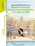 Cover: La v&eacute;ritable histoire de Marjorie, la plus jeune championne aux Jeux de 1936 - Bayard Jeunesse