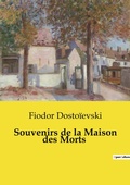 Cover: Souvenirs de la Maison des Morts - Culturea