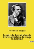 Cover: Le r?le du travail dans la Transformation du singe en homme - Culturea