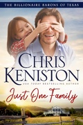 Cover: Just One Family (Billionaire Barons of Texas, #9) - Indie House Publishing