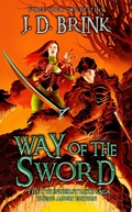 Cover: Way of the Sword: Young Adult Edition (The Thunderstrike Saga) - Fugitive Fiction
