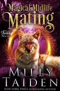 Cover: Magical Midlife Mating (Sassy Ever After, #14) - Latin Goddess Press Inc