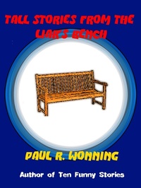 Enlarge image Cover: Tall Stories From the Liar's Bench - Mossy Feet Books