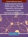 Cover: Enhancing Security in Public Spaces Through Generative Adversarial Networks (GANs) - IGI Global