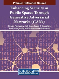 Abbildung von: Enhancing Security in Public Spaces Through Generative Adversarial Networks (GANs) - IGI Global