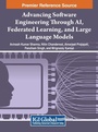Cover: Advancing Software Engineering Through AI, Federated Learning, and Large Language Models - IGI Global