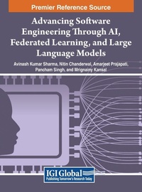 Enlarge image Cover: Advancing Software Engineering Through AI, Federated Learning, and Large Language Models - IGI Global