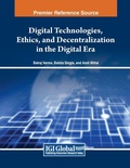 Cover: Digital Technologies, Ethics, and Decentralization in the Digital Era - Engineering Science Reference