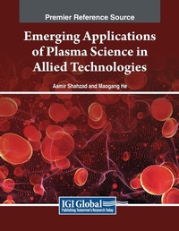 Abbildung von: Emerging Applications of Plasma Science in Allied Technologies - Engineering Science Reference