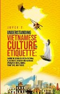 Abbildung von: Understanding Vietnamese Culture and Etiquette - Joy & Co. Ventures LLC