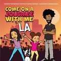 Cover: Come on a Journee with me to LA - Whitaker Entertainment group