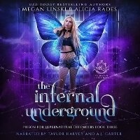 Enlarge image Cover: The Infernal Underground - Crystallite Publishing LLC