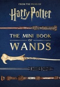 Cover: Harry Potter: The Mini Book of Wands - Insight Editions