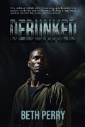Cover: Debunked - World Castle Publishing, LLC