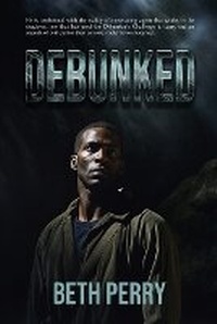 Enlarge image Cover: Debunked - World Castle Publishing, LLC