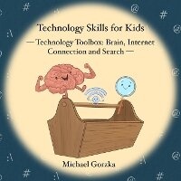 Abbildung von: Technology Skills for Kids - Technology Skills for Kids