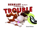 Cover: Berkley the Dog in  A Noseful of Trouble - Two Bridges Publishing