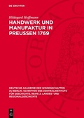Cover: Handwerk und Manufaktur in Preu&szlig;en 1769 - De Gruyter