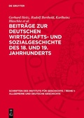 Cover: Beitr&auml;ge zur deutschen Wirtschafts- und Sozialgeschichte des 18. und 19. Jahrhunderts - De Gruyter