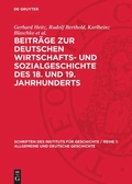 Cover: Beitr&auml;ge zur deutschen Wirtschafts- und Sozialgeschichte des 18. und 19. Jahrhunderts - De Gruyter