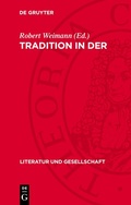 Cover: Tradition in der Literaturgeschichte - De Gruyter