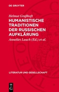 Cover: Humanistische Traditionen der russischen Aufkl&auml;rung - De Gruyter