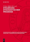 Cover: Steuerung stochastischer Prozesse - De Gruyter
