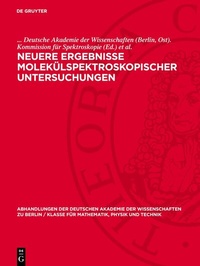 Abbildung von: Neuere Ergebnisse molekülspektroskopischer Untersuchungen - De Gruyter